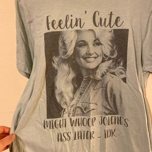 Dolly Parton Feelin Cute Jolene T Shirt Medium